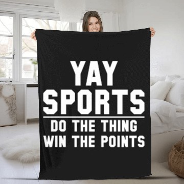 Discover yay sports do the thing win the points sofball t s Fleece Blankets