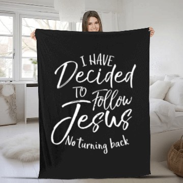 Discover I Have Decided to Follow Jesus No Turning Back Fleece Blankets Baptism