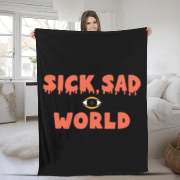 Discover Sick Sad World Fleece Blankets