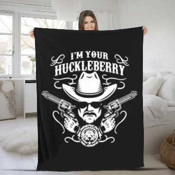 Discover Huckleberry - I'm your huckleberry cowboy t - sh Fleece Blankets