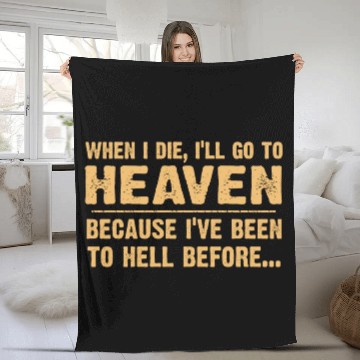 Discover Funny sayings, i.e. gift for birthday, heaven hell Fleece Blankets