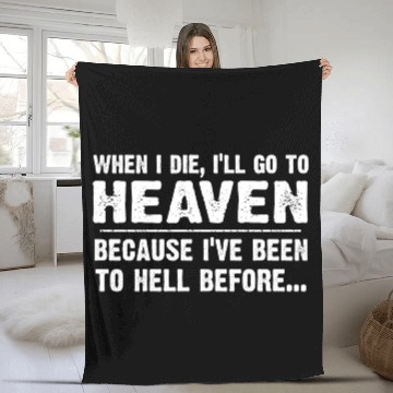 Discover Funny sayings, i.e. gift for birthday, heaven hell Fleece Blankets