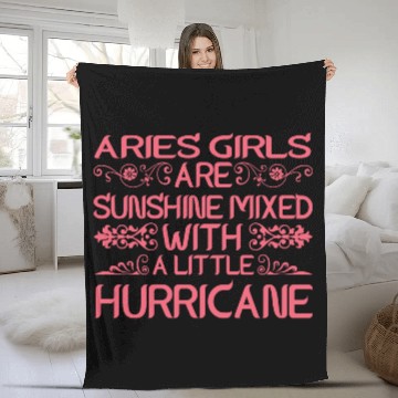 Discover Aries Girls Are Sunshine Mixed With Hurricane Fleece Blankets