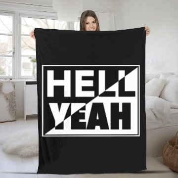 Discover Hell Yeah Fleece Blankets