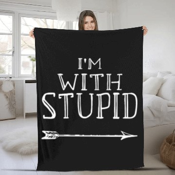Discover I'm with Stupid Fleece Blankets
