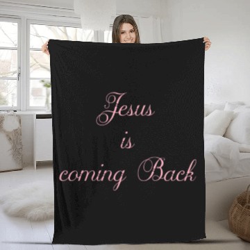 Discover Jesus Is Coming Back Fleece Blankets