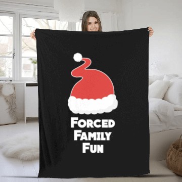 Discover Forced Family Fun Fleece Blankets Christmas Funny Holiday