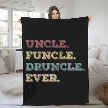 Discover uncle funcle druncle ever Fleece Blankets