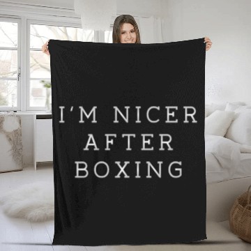 Discover I´M Nicer After Boxing Boxer heavyweight fight Fleece Blankets