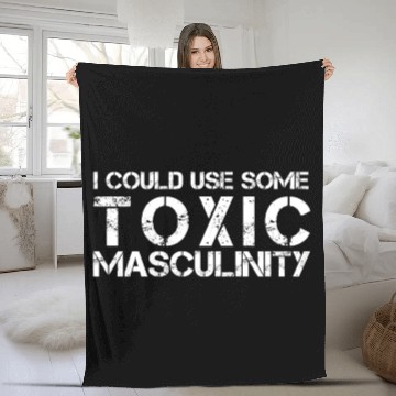 Discover I could use some toxic masculinity large Fleece Blankets