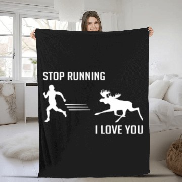 Discover Stop Running, I Love You - Moose - Candid Awe Fleece Blankets