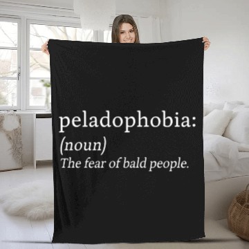 Discover Peladophobia Fear Bald People Anxiety Gift Fleece Blankets