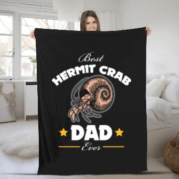 Discover Best Hermit Crab Owner Ever - Hermit Crab Dad Fleece Blankets