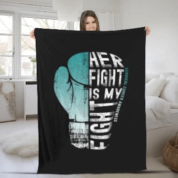 Discover Cervical Cancer Awareness - Her Fight Is My Fight Fleece Blankets