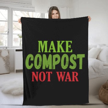 Discover Make Compost Not War World Earth Water Arbor Day Fleece Blankets