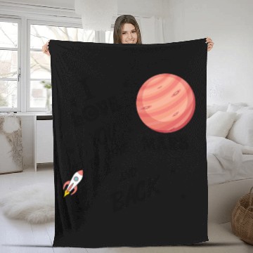Discover I love you to the Mars and back Fleece Blankets