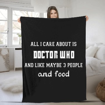Discover All i care about is doctor who and like maybe 3 Fleece Blankets