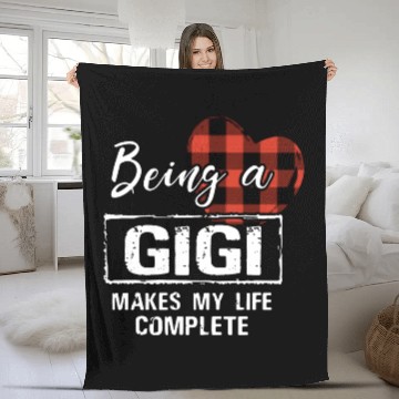 Discover being a Gigi makes my life complete grandma Fleece Blankets