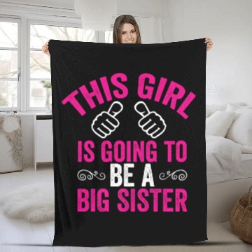 Discover Big Sister Fleece Blankets, Funny Big Sister Fleece Blankets