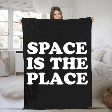 Discover SPACE IS THE PLACE Fleece Blankets