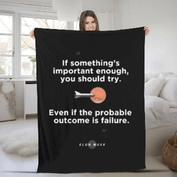 Discover Quotes from: Elon Musk on Failure Fleece Blankets