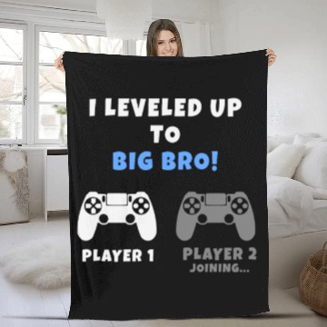 Discover I leveled up to Big Bro! Brother Gamer Fleece Blankets