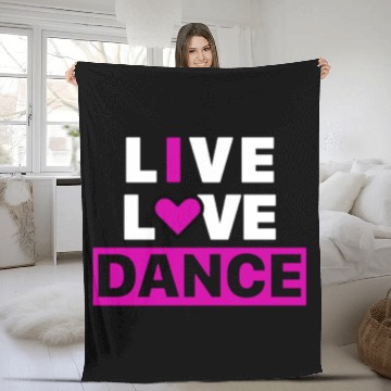 Discover Live Love Dance Fleece Blankets
