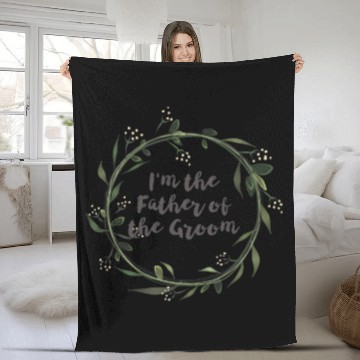 Discover I am the Father of the Groom Fleece Blankets