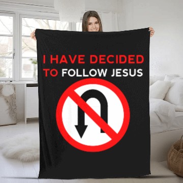 Discover I Have Decided to Follow Jesus No U-Turn Fleece Blankets