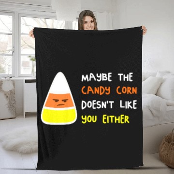 Discover Maybe The Candy Corn Doesn't Like You Either Fleece Blankets