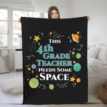 Discover This 4th Grade Teacher Needs Some Space Funny Fleece Blankets
