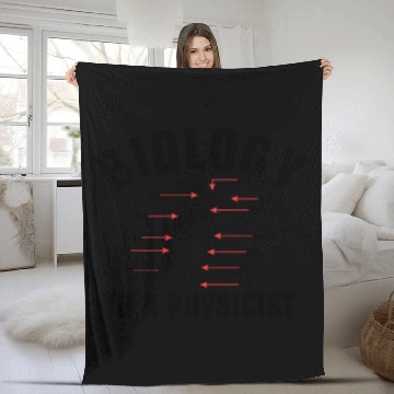 Discover Biology to a Physicist funny physics science Fleece Blankets