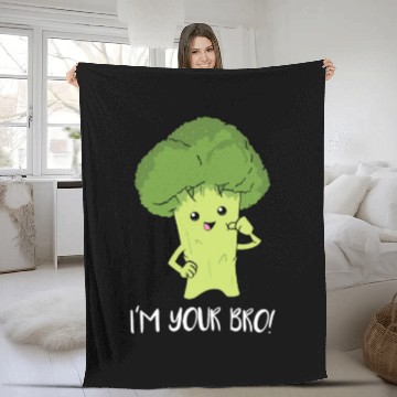 Discover I'm your bro Broccoli gift vegetarians vegans Girl Fleece Blankets