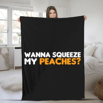 Discover Georgia Peach Wanna Squeeze My Peaches Gift Fleece Blankets