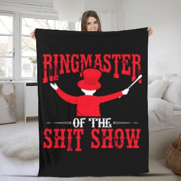 Discover Ringmaster Shit Show Fleece Blankets