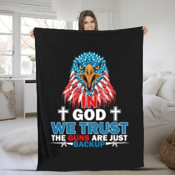 Discover In God We Trust The Guns Are Just Backup Sarcasm Fleece Blankets