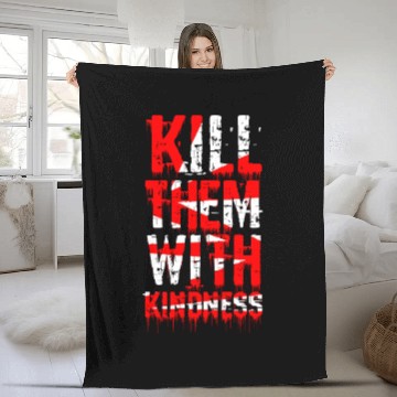 Discover kill them with kindness typography Fleece Blankets