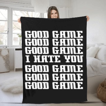 Discover Good game i hate you gamer gambler game Fleece Blankets