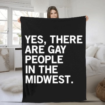 Discover There are gay people in the midwest Fleece Blankets