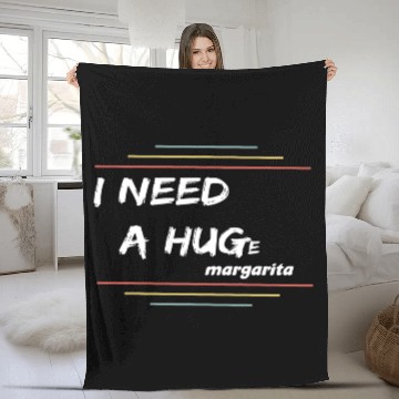 Discover i need a huge margarita Fleece Blankets