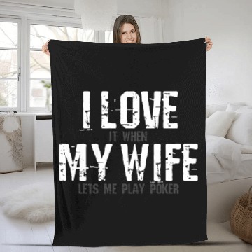 Discover Poker I love my wife saying Fleece Blankets