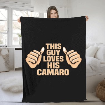 Discover THIS GUY LOVES HIS CAMARO Fleece Blankets
