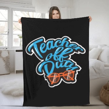 Discover Funny Teacher Off Duty Preschool Teacher Fleece Blankets
