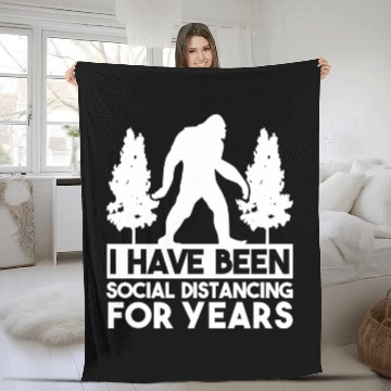Discover Bigfoot-I Have Been Social Distancing For Years Fleece Blankets