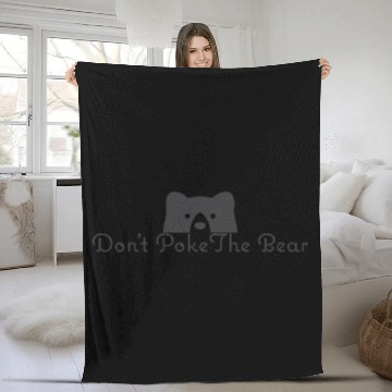 Discover Dont Poke The Bear! Fleece Blankets