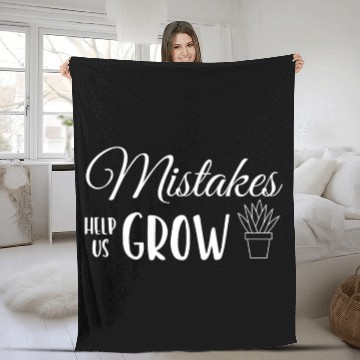 Discover Mistakes help us grow saying Fleece Blankets