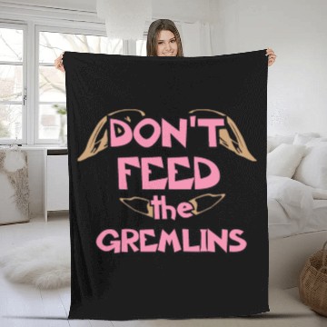 Discover Dont Feed the Gremlins Fleece Blankets