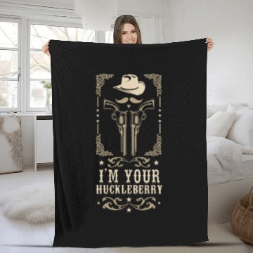 Discover I'm Your Huckleberry Vintage Cowboy Say When Fleece Blankets