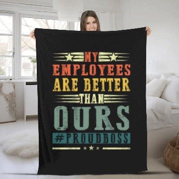 Discover Funny Happy Boss's Day Fleece Blankets My Employees Are