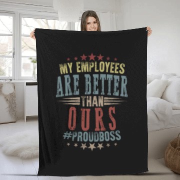 Discover Funny Happy Boss's Day Fleece Blankets My Employees Are